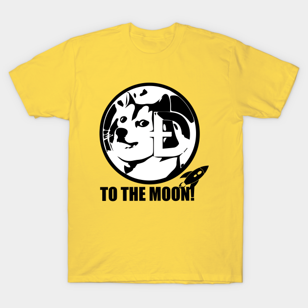 DogeCoin To The Moon - Dogecoin - T-Shirt | TeePublic